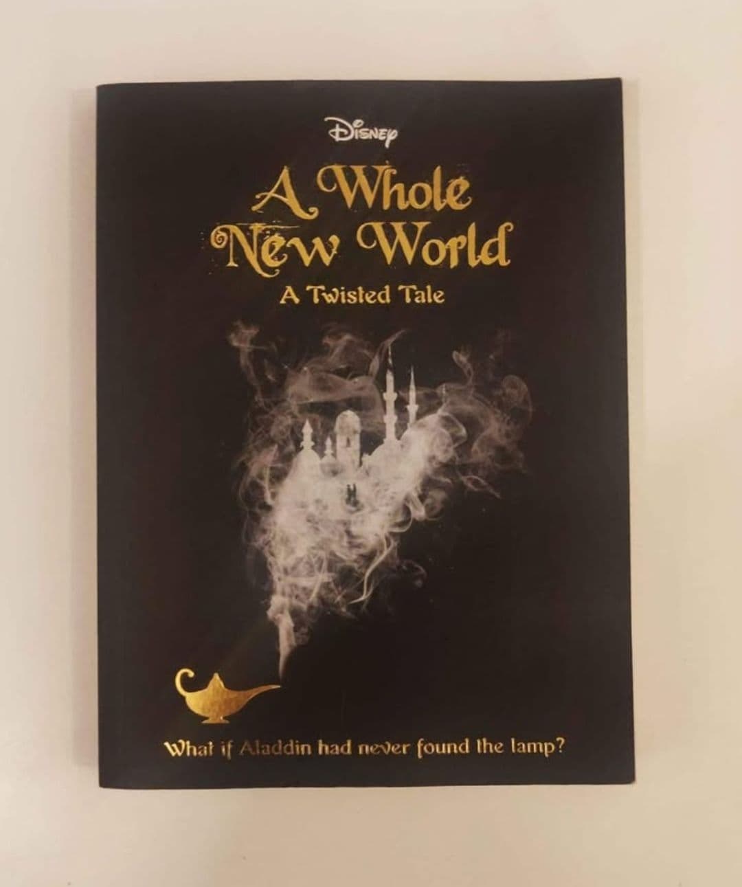 A Whole New World : A Twisted Tale - Liz Braswell